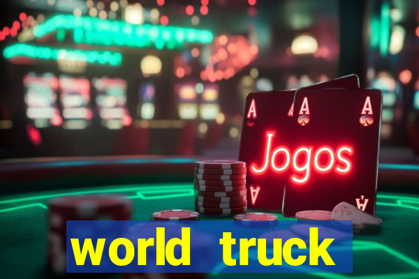 world truck simulator dinheiro infinito